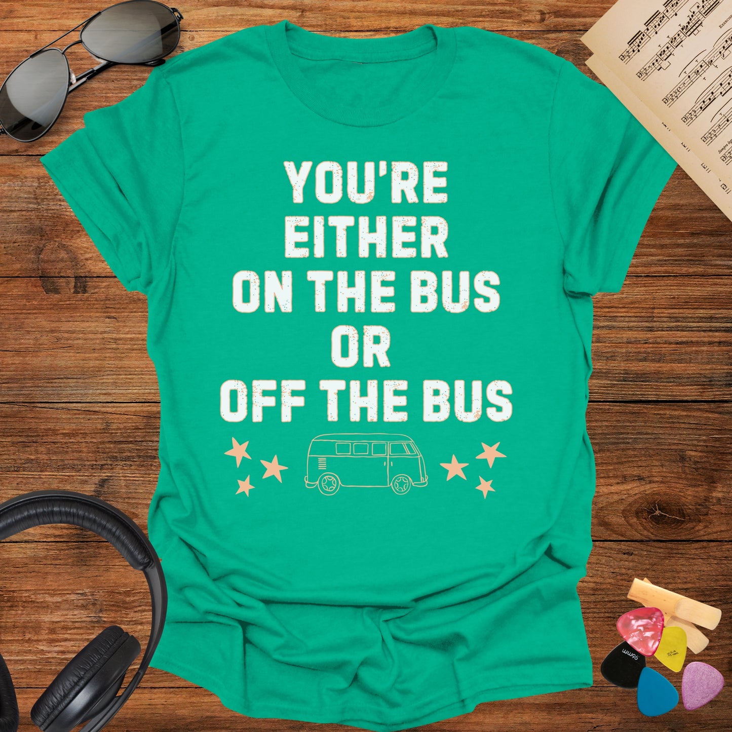 On the Bus or Off the Bus T-Shirt