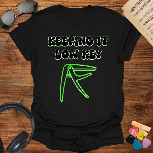 Keeping It Low Key T-Shirt