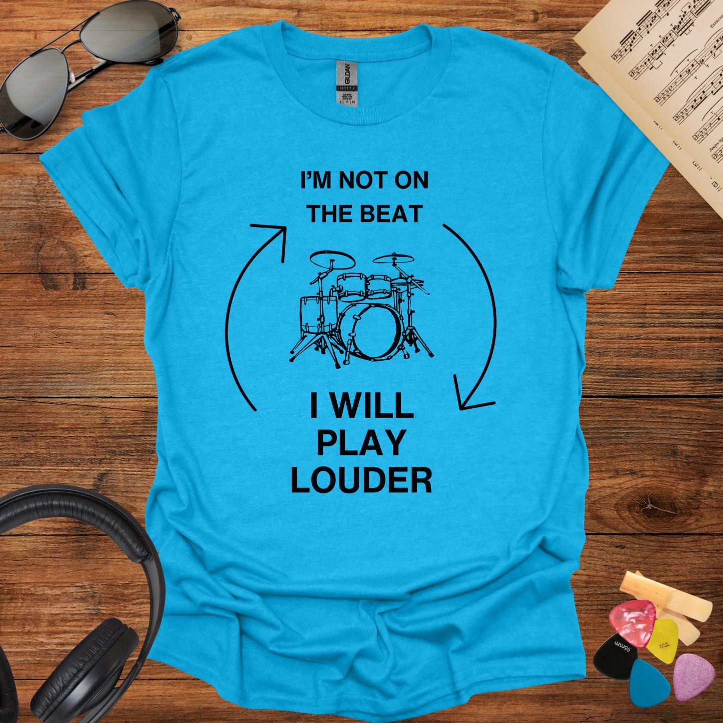I Will Play Louder Drummer T-Shirt