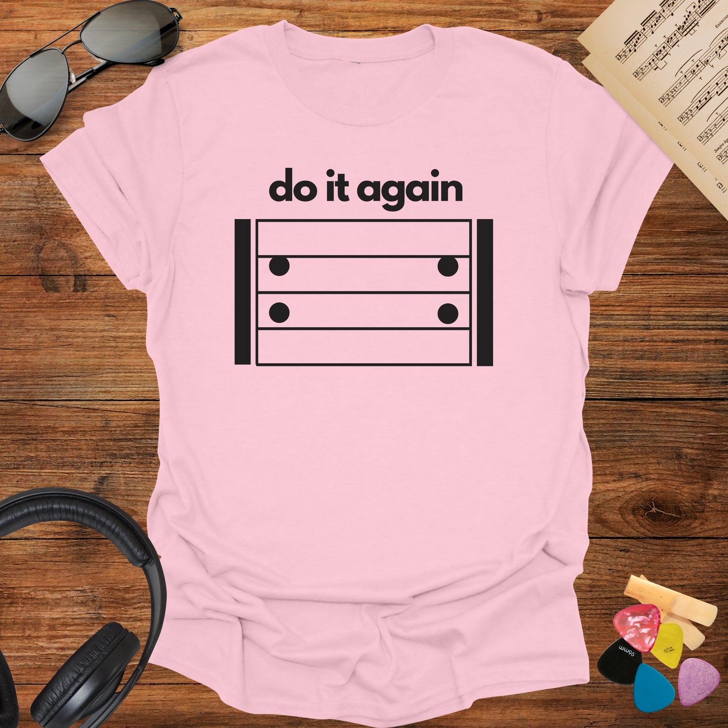 Do It Again Music Notation Shirt