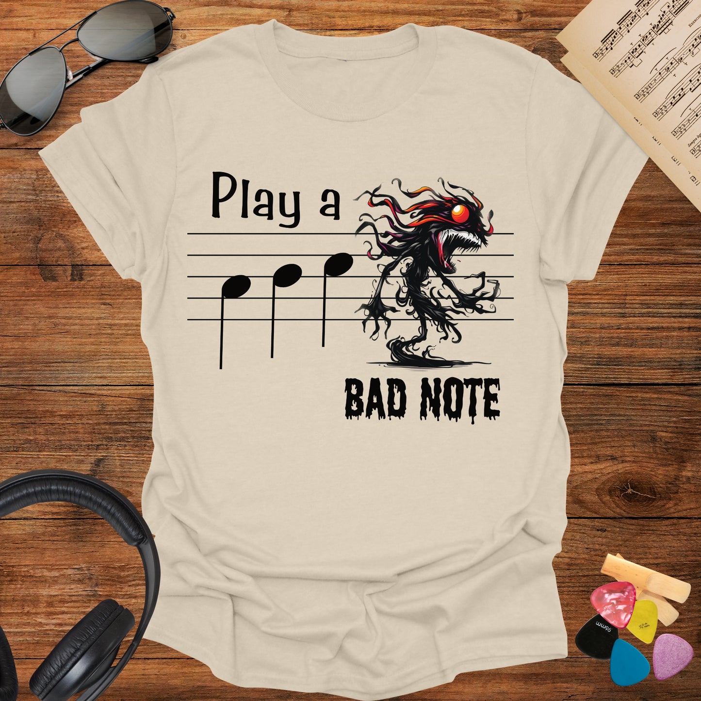 Play a Bad Note T-Shirt