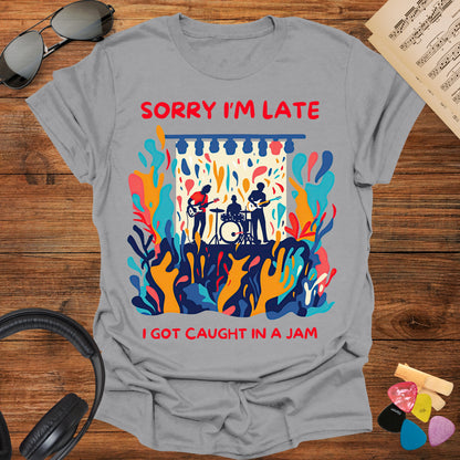 Caught In A Jam T-shirt