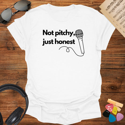 Not Pitchy, Just Honest