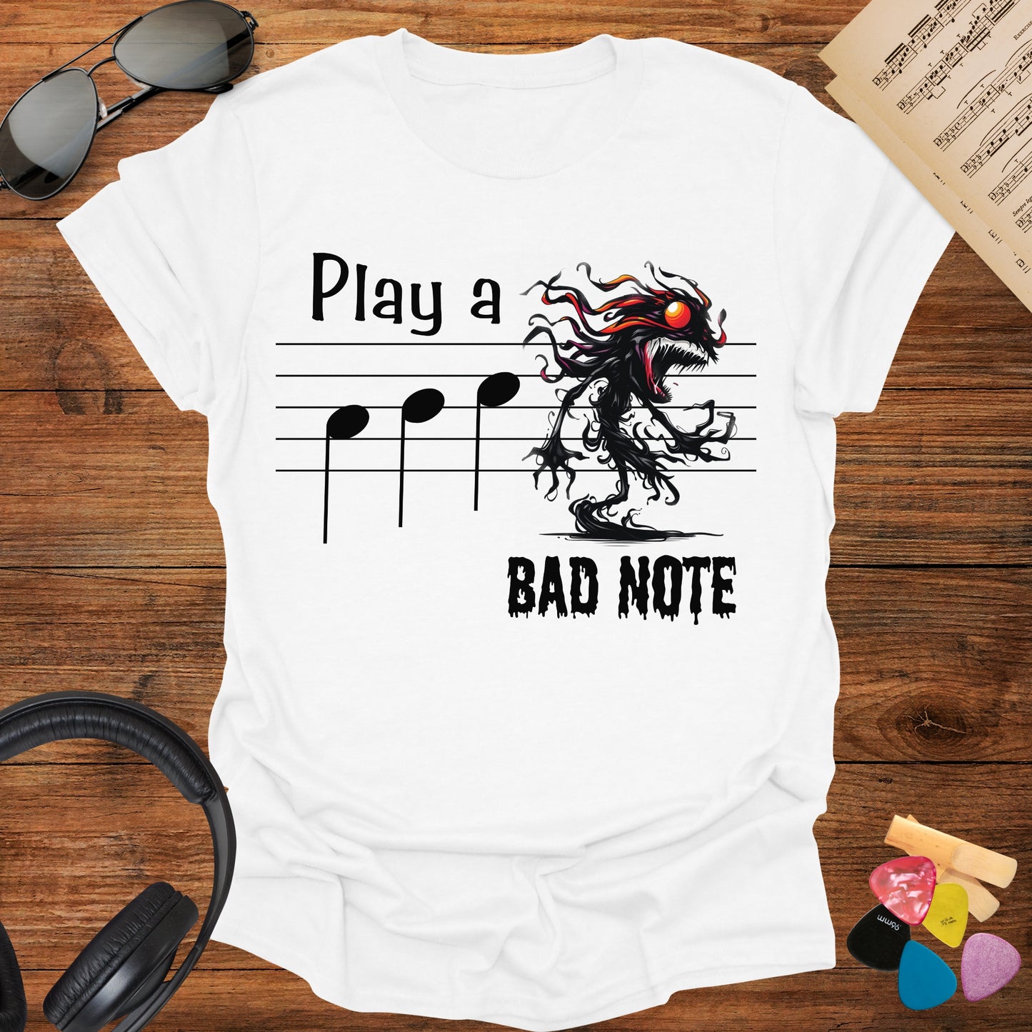 Play a Bad Note T-Shirt