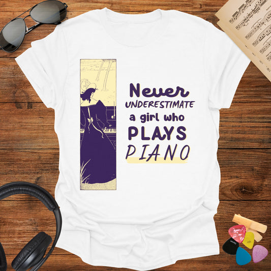 Never Underestimate a Girl Who Plays Piano